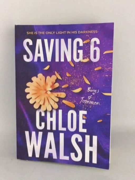 Saving 6 - Chloe Walsh; 