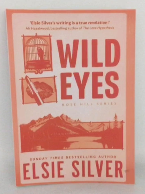 Wild Eyes: Rose Hill #2 - Elsie Silver; 