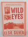 Wild Eyes: Rose Hill #2 - Elsie Silver; 
