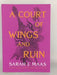 A Court of Wings and Ruin - Sarah J. Maas; 
