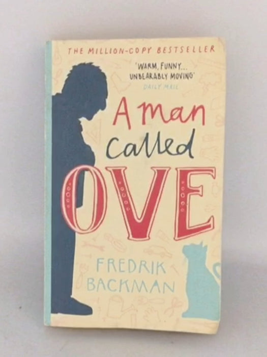 A Man Called Ove - Fredrik Backman