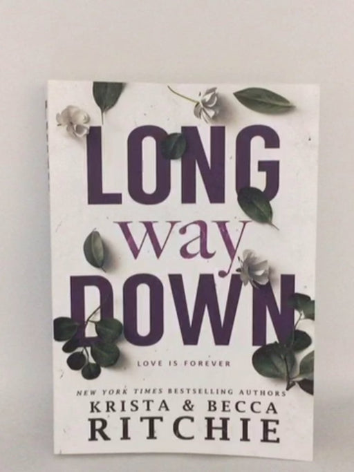 Long Way Down - Krista Ritchie; Becca Ritchie; 