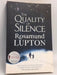 The Quality of Silence - Rosamund Lupton; 