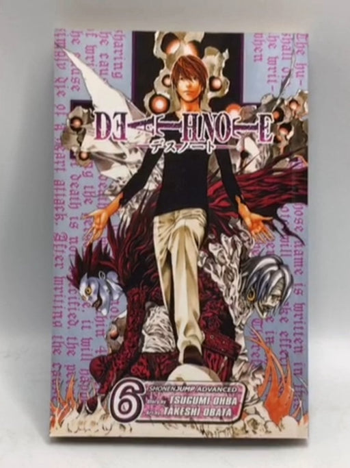Death Note, Vol. 6 - Tsugumi Ohba; Tsugumi Ohba; Tsugumi Ōba; Tsugumi Ohba; Tsugumi Ohba; Tsugumi Ohba; Tsugumi Ohba; Tsugumi