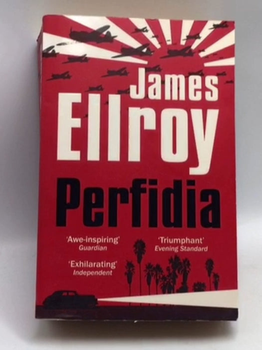 Perfidia - James Ellroy; 
