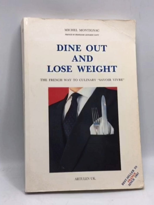 Dine Out and Lose Weight - Michel Montignac; Leonardo Santi; 