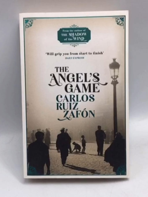 The Angel's Game - Carlos Ruiz Zafón; 