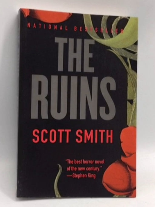 The Ruins - Scott Smith; 