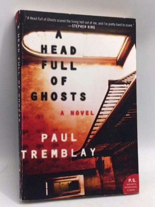 A Head Full of Ghosts - Paul Tremblay; 