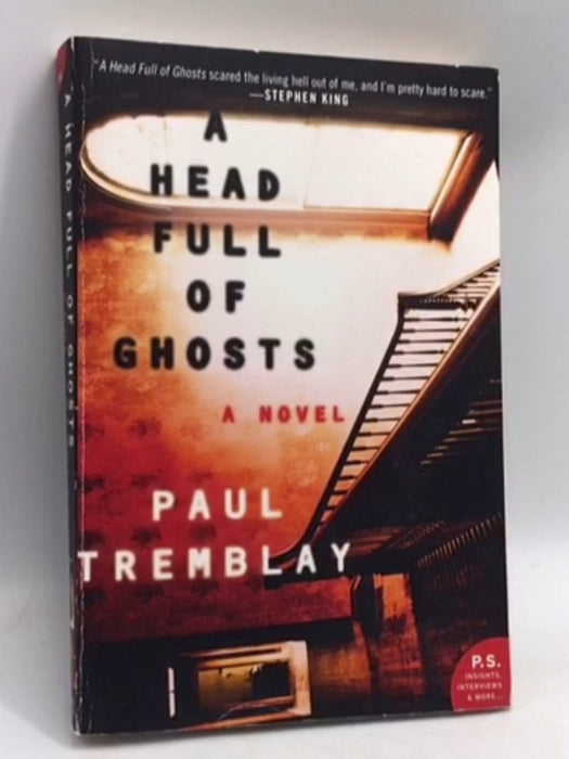 A Head Full of Ghosts - Paul Tremblay; 
