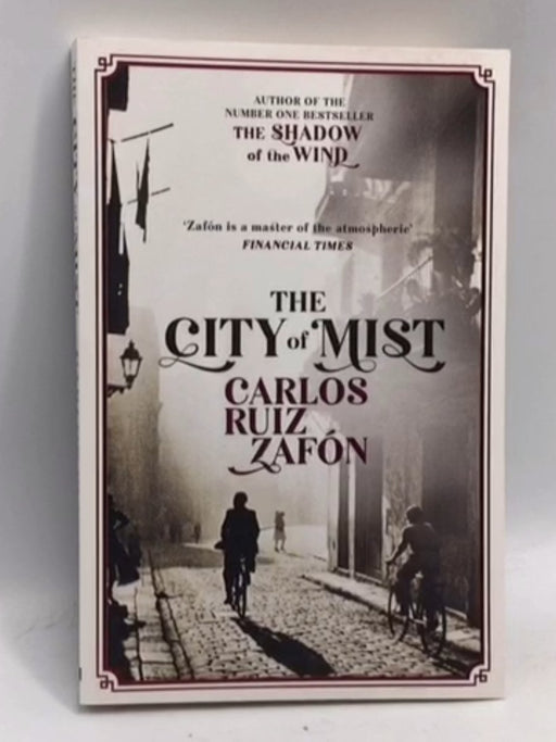 The City of Mist - Carlos Ruiz Zafon; 