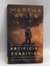 Artificial Condition- [Hardcover] - Martha Wells; 