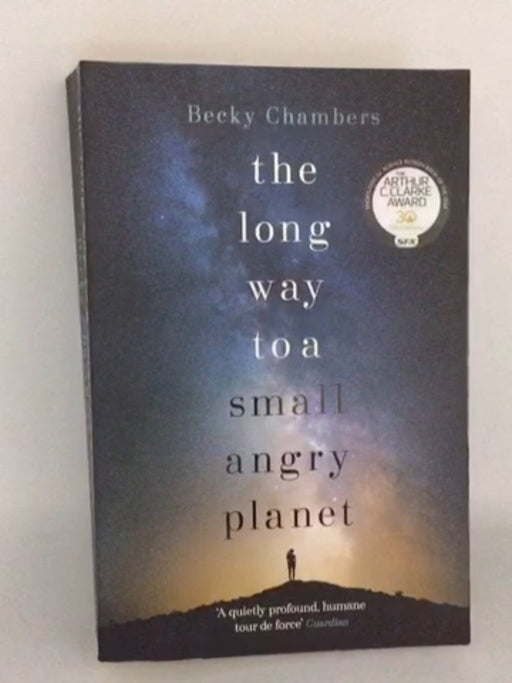 The Long Way to a Small Angry Planet - Becky Chambers; 