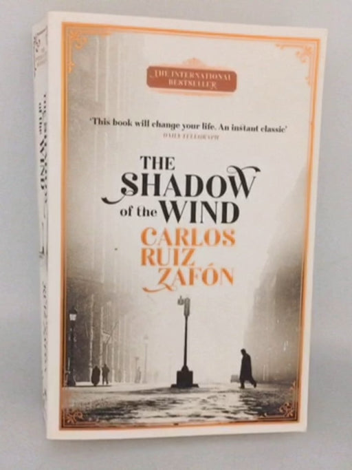 The Shadow of the Wind - Carlos Ruiz Zafon; 
