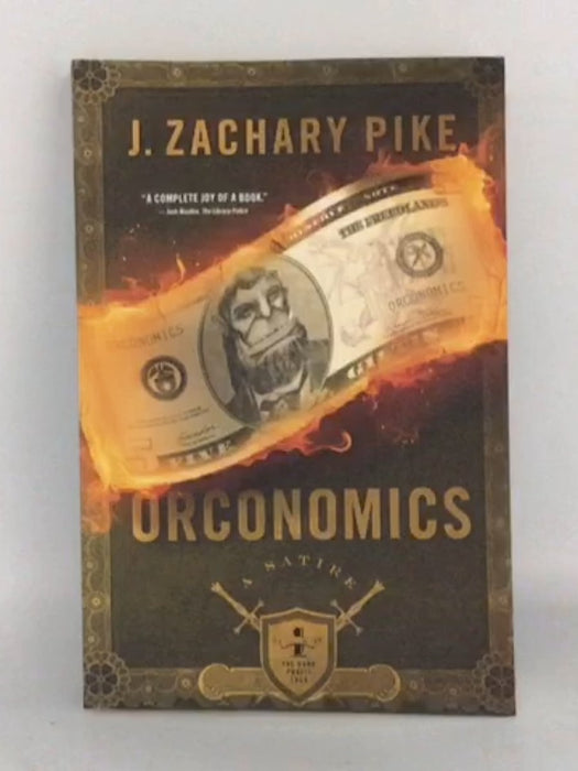 Orconomics - J. Zachary Pike;