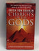 Chariots of the Gods? - Erich von Däniken; 