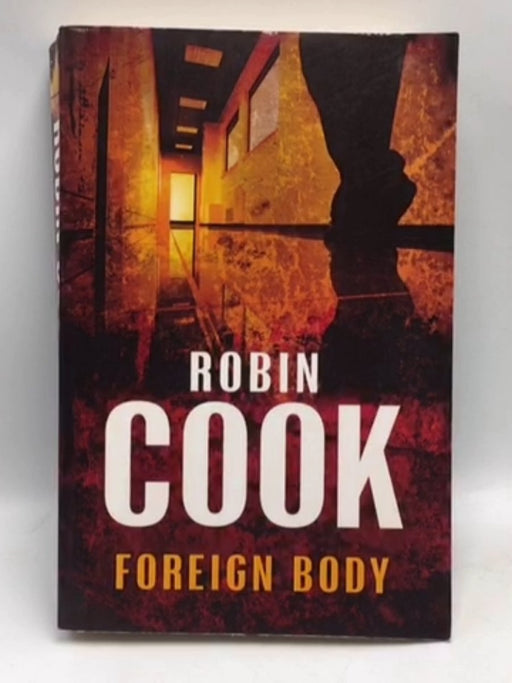 Foreign Body - Robin Cook; 