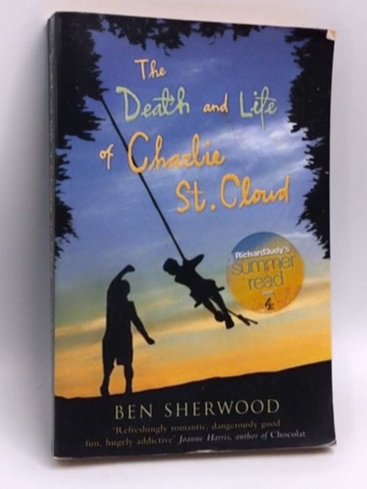 The Death and Life of Charlie St. Cloud - Ben Sherwood; 
