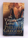 The Virgin's Lover - Philippa Gregory; 
