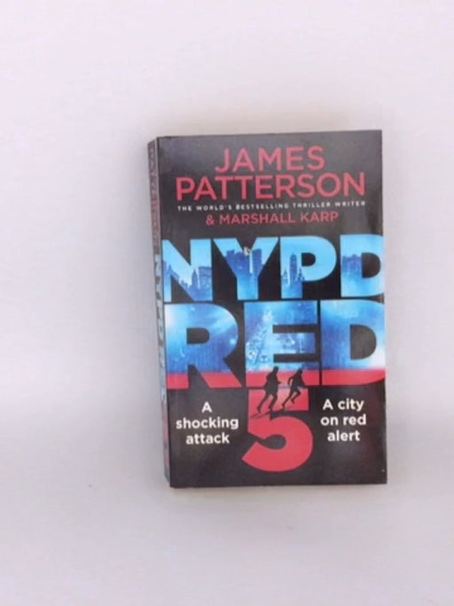 NYPD Red 5 - James Patterson; 