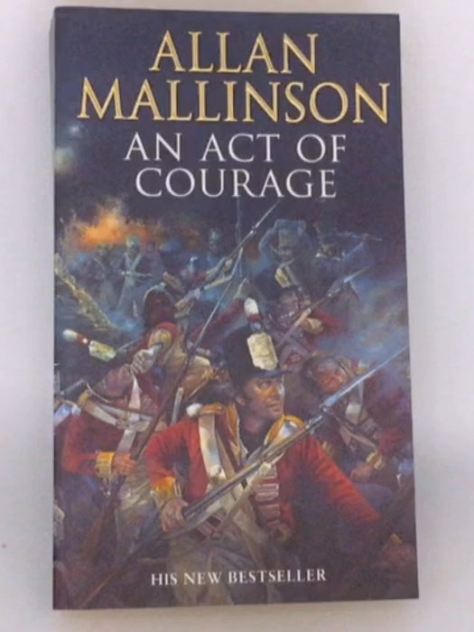 An Act of Courage - Allan Mallinson