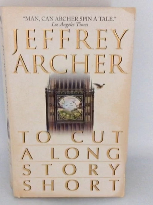 To Cut a Long Story Short - Jeffrey Archer