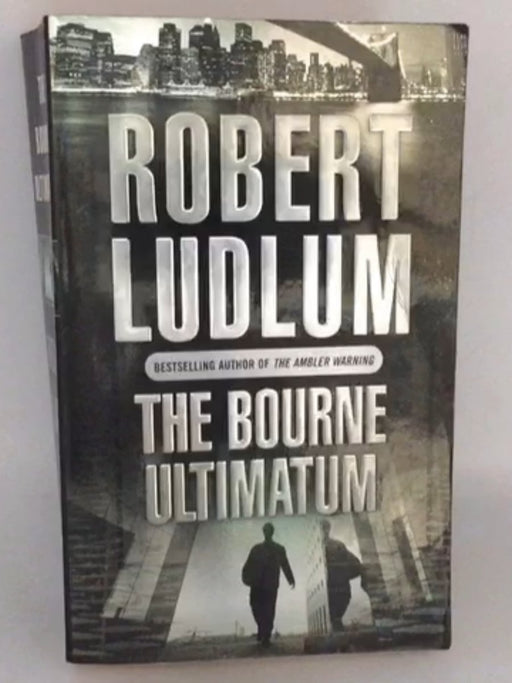 The Bourne Ultimatum - Ludlum, Robert