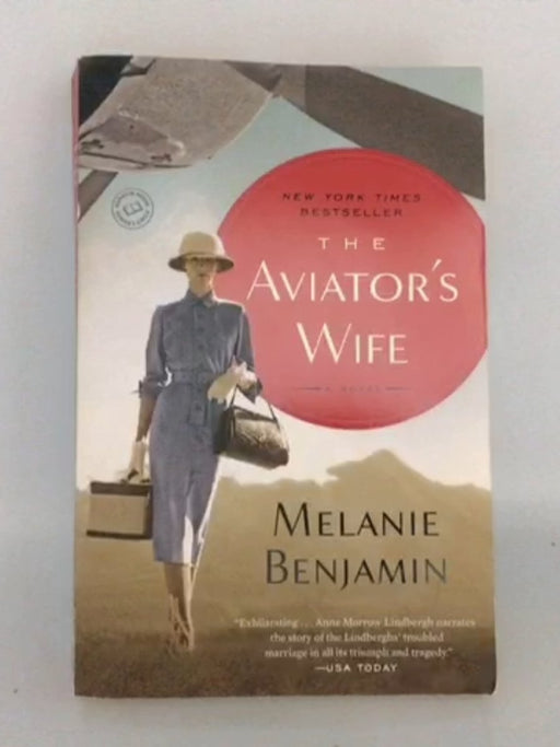 The Aviator's Wife - Melanie Benjamin; 