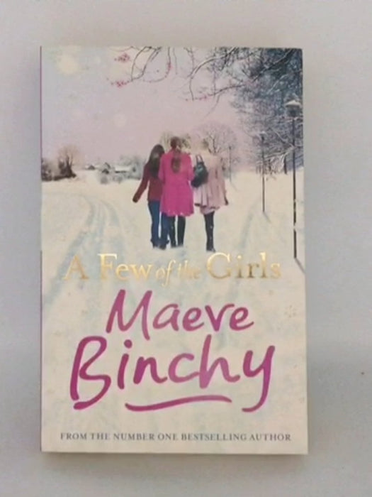 A Few of the Girls - Maeve Binchy; 