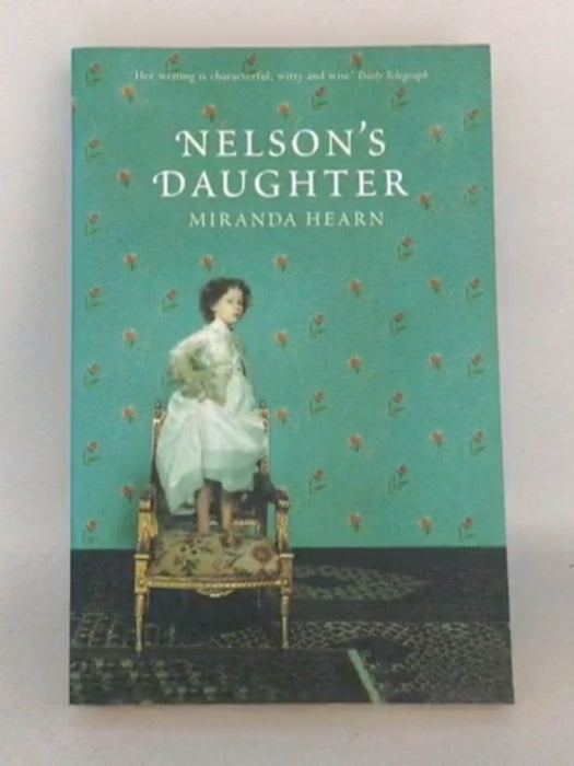 Nelson's Daughter - Miranda Hearn; 