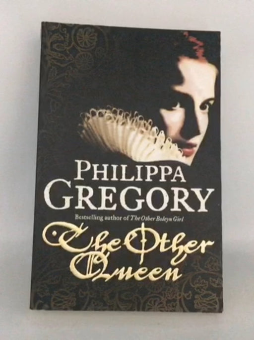 The Other Queen - Philippa Gregory; 
