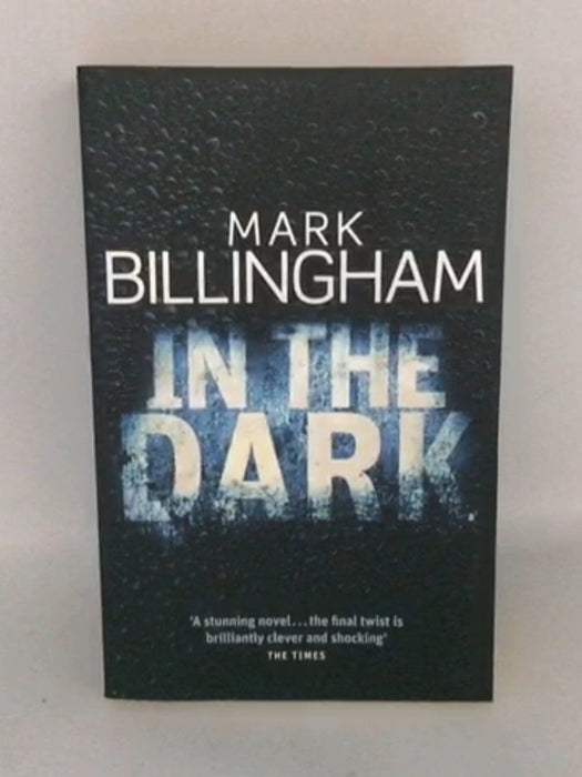 In the Dark - Mark Billingham; 