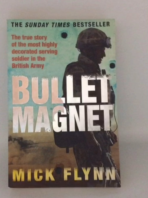 Bullet Magnet - Mick Flynn; 