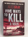 Five Ways to Kill a Man - Alex Gray