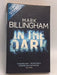 In the Dark - Mark Billingham; 