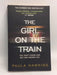 The Girl on the Train - Paula Hawkins