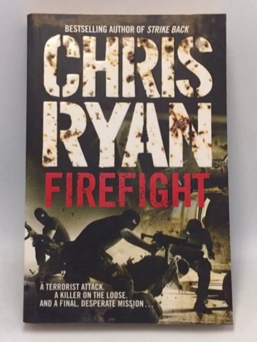 Firefight - Chris Ryan; 