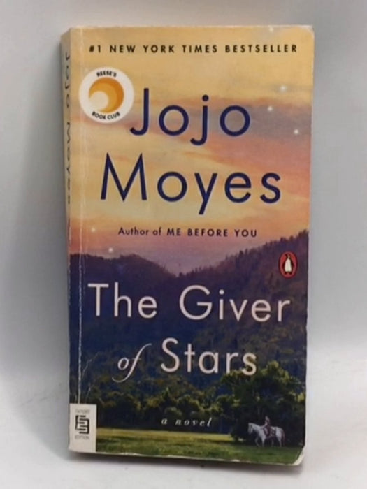 The Giver of Stars: Reese's Book Club - Jojo Moyes; 