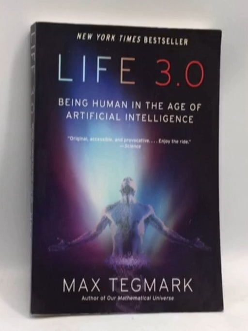 Life 3.0 - Max Tegmark; 