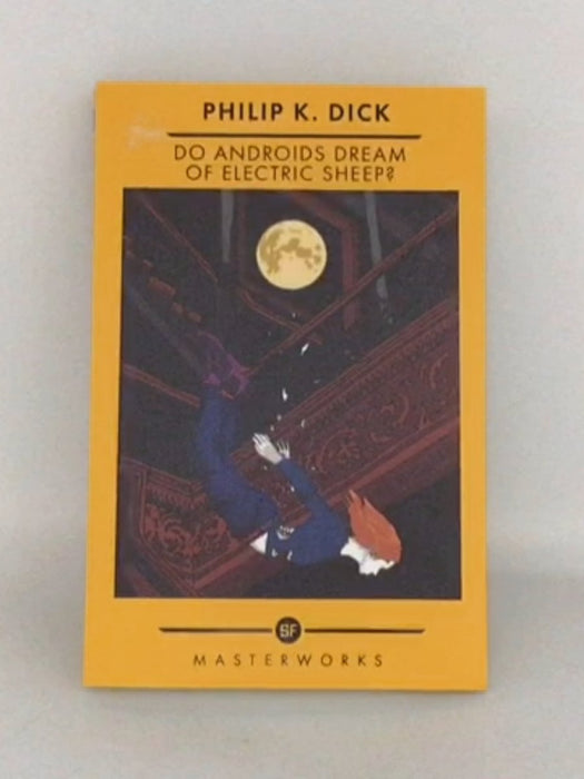 Do Androids Dream of Electric Sheep? - Philip K. Dick