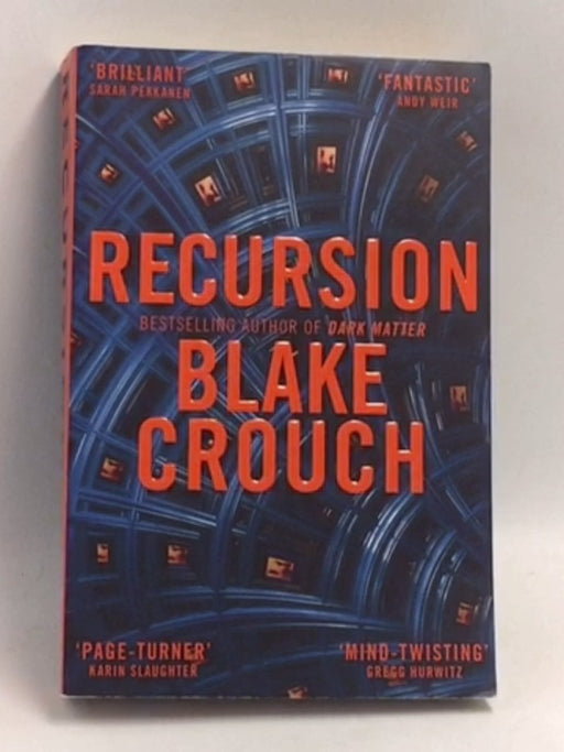 Recursion   - Blake Crouch