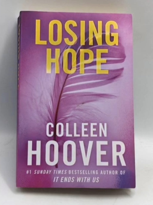 Losing Hope - Colleen Hoover; 