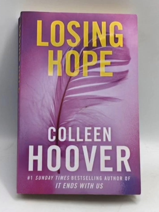 Losing Hope - Colleen Hoover; 