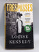 Trespasses - Louise Kennedy; 