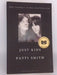 Just Kids - Patti Smith; 