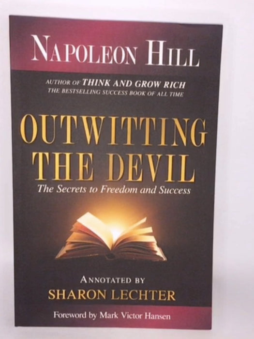 Outwitting the Devil: The Secrets to Freedom and Success - Napoleon Hill