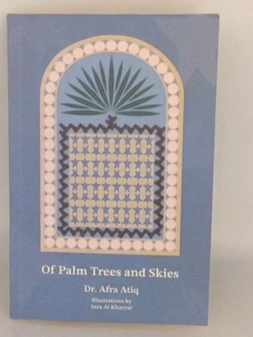 Of Palm Trees and Skies - Afra Atiq