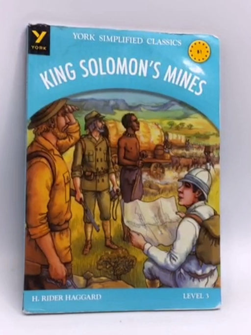 King Solomon's Mines - H. Rider Haggard; 