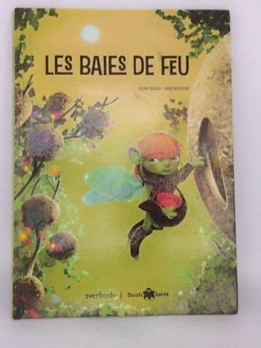 Les baies de feu - Reina Olliver