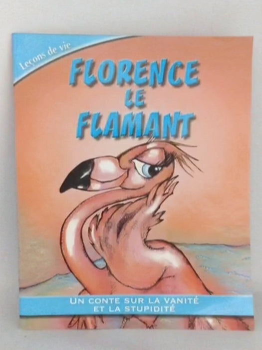 Florence le Flamant - Félicia Law;
